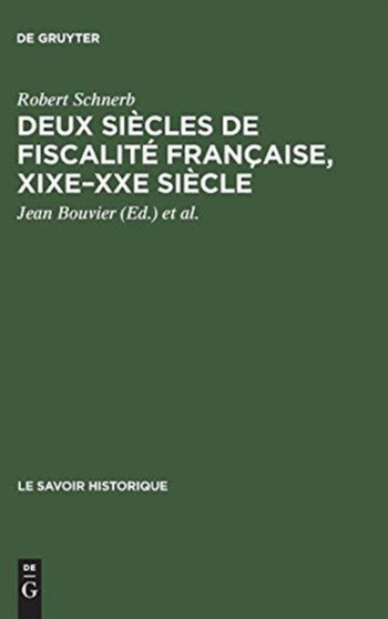 Deux siecles de fiscalite francaise, XIXe-XXe siecle : 5
