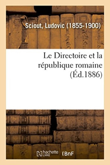 Le Directoire et la republique romaine