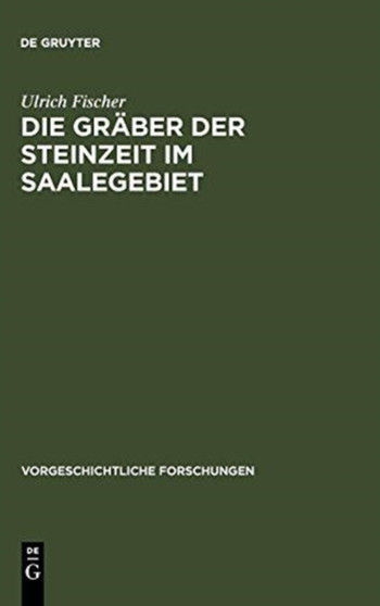 Die Graber der Steinzeit im Saalegebiet : 15