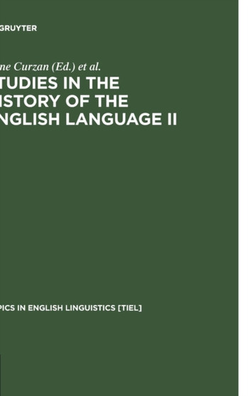 Studies in the History of the English Language II : Unfolding Conversations