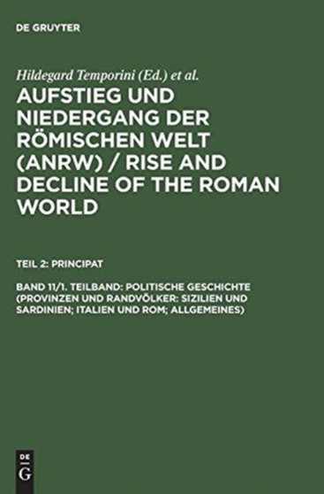 Politische Geschichte (Provinzen und Randvoelker: Sizilien und Sardinien; Italien und Rom; Allgemeines) : Sizilien und Sardinien