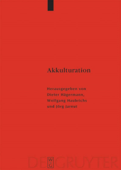 Akkulturation : Probleme einer germanisch-romanischen Kultursynthese in Spatantike und fruhem Mittelalter