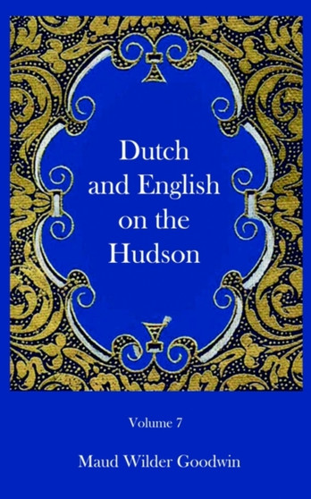 Dutch and English of the Hudson