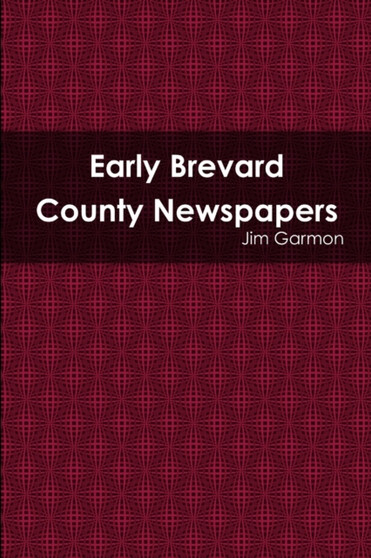 Early Brevard County Newspapers