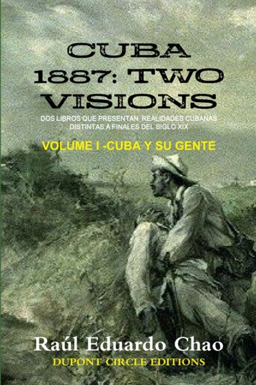 Cuba 1887 : Cuba Y Su Gente