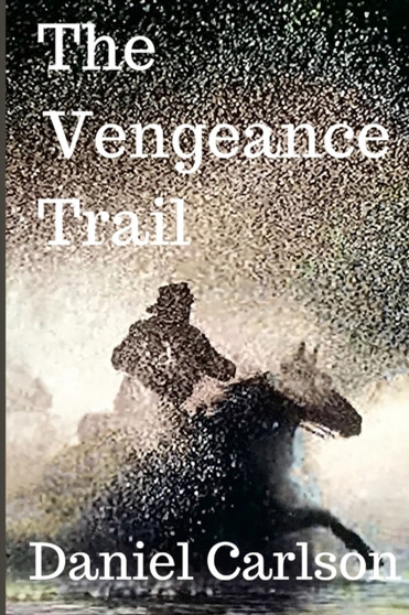 The Vengeance Trail