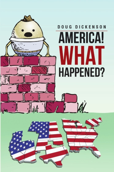 America! What Happened?