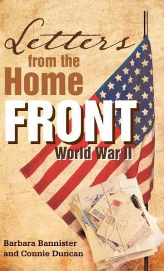 Letters from the Home Front : World War II