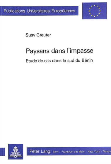 Paysans dans l'impasse : Etude de cas dans le sud du Benin