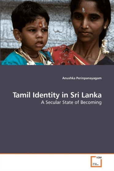 Tamil Identity in Sri Lanka Tamil Identity in Sri Lanka