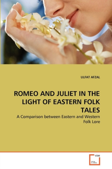 Romeo and Juliet in the Light of Eastern Folk Tales