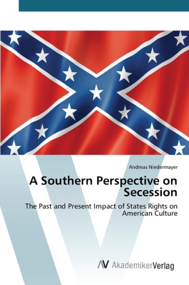 A Southern Perspective on Secession