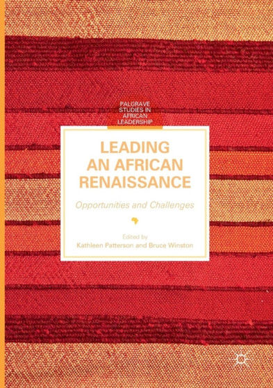 Leading an African Renaissance : Opportunities and Challenges