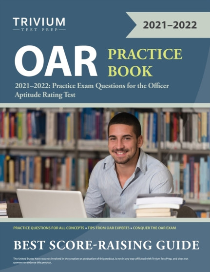 OAR Practice Book 2021-2022 : Practice Exam Questions for the Officer Aptitude Rating Test