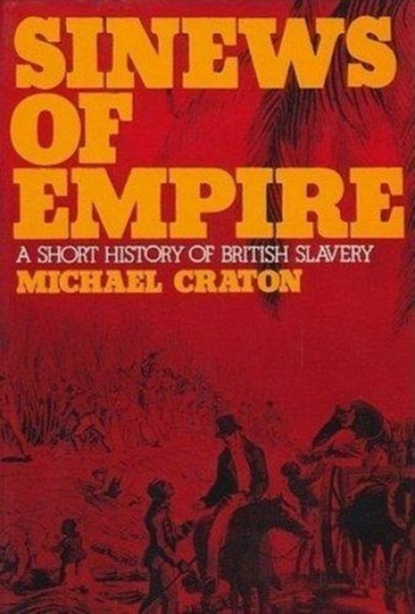 Sinews of Empire : A Short History of British Slavery
