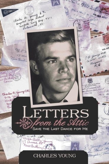Letters from the Attic : Save the Last Dance for Me