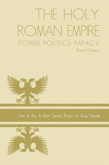 Holy Roman Empire : power politics papacy : 3