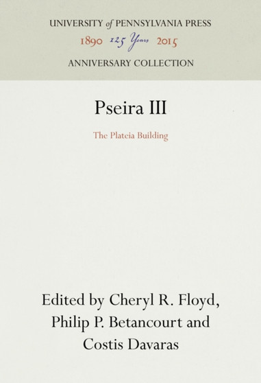 Pseira III : The Plateia Building