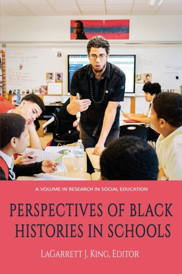 Perspectives on Black Histories in Schools