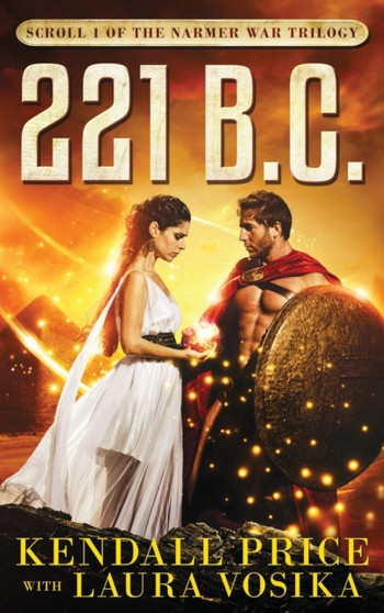 ​221 BC : Scroll 1 of the Narmer War