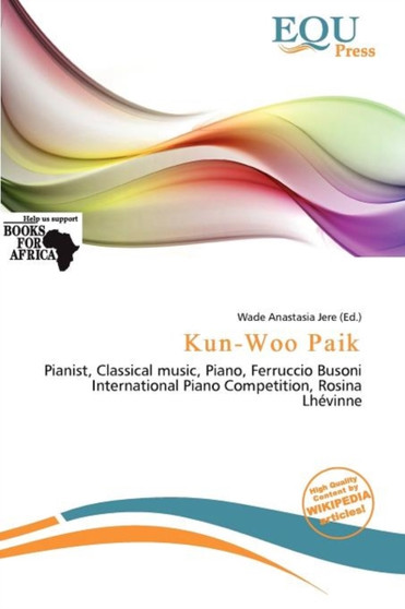 Kun-Woo Paik by Wade Anastasia Jere - Paperback
