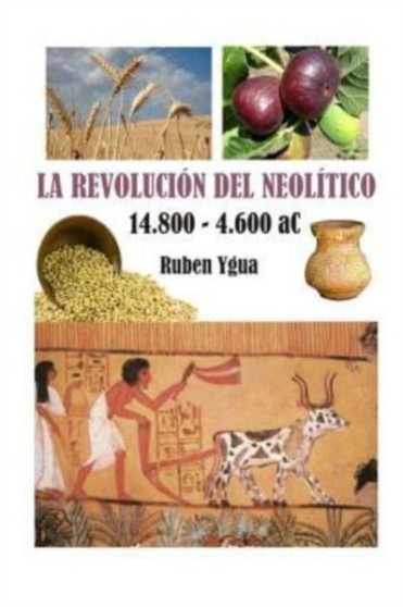 La Revolucion del Neolitico