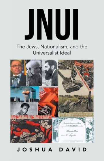 Jnui : The Jews, Nationalism, and the Universalist Ideal
