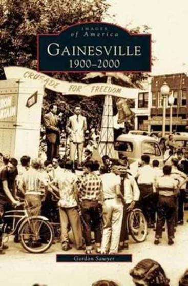 Gainesville : 1900-2000