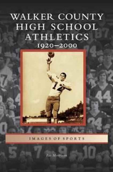 Walker County High School Athletics : 1920-2000
