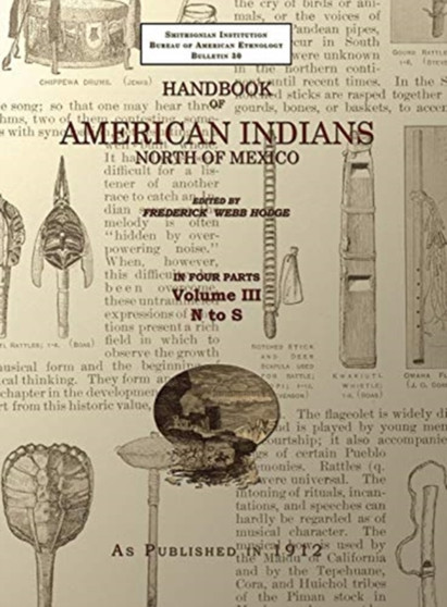 Handbook of American Indians Volume 3 : North of Mexico