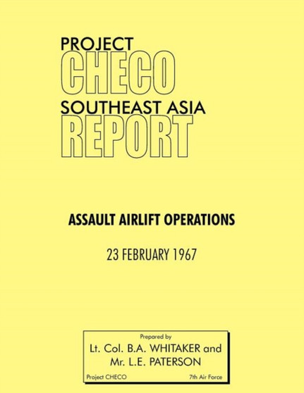 Project CHECO Southeast Asia Study : Assault Airlift Operations