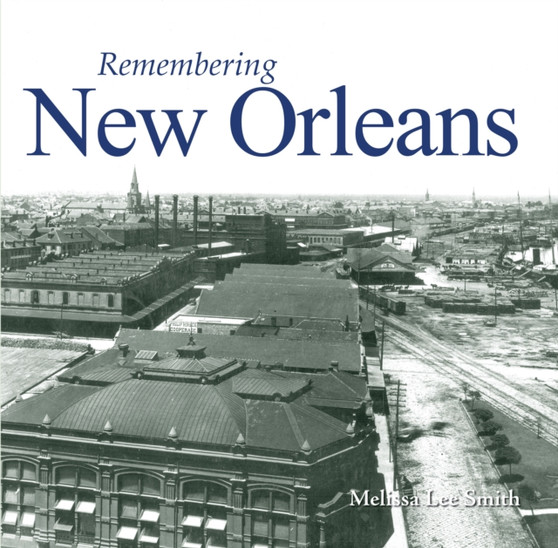 Remembering New Orleans