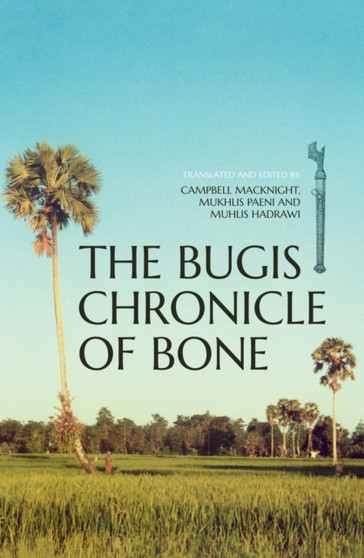 The Bugis Chronicle of Bone