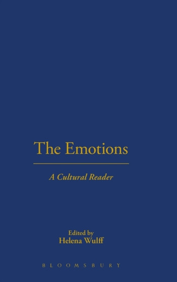The Emotions : A Cultural Reader