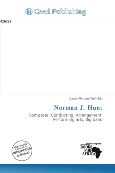 Norman J. Hunt by Aaron Philippe Toll - Paperback