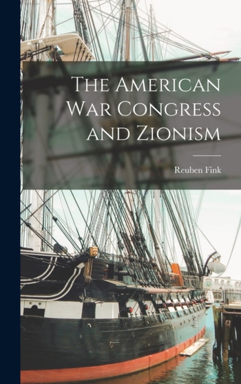 The American War Congress and Zionism