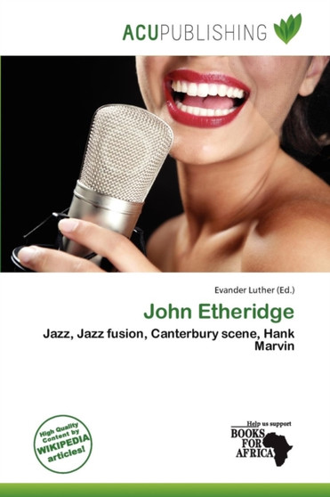 John Etheridge by Evander Luther - Paperback