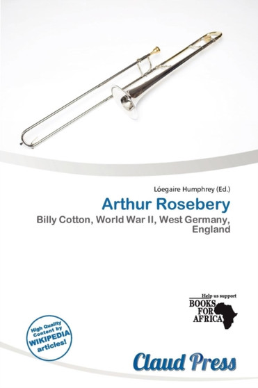 Arthur Rosebery by L Egaire Humphrey - Paperback