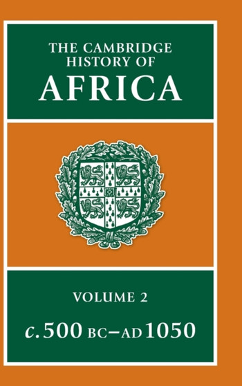 The Cambridge History of Africa : Volume 2