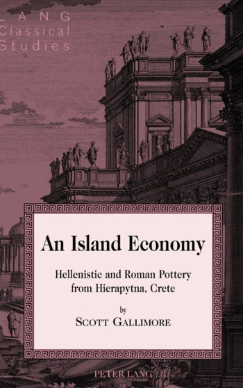 An Island Economy : Hellenistic and Roman Pottery from Hierapytna, Crete : 18