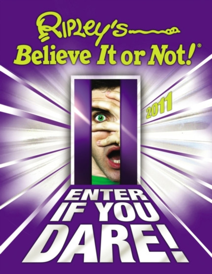 Ripley's Believe it or Not! 2011 by Robert Le Roy Ripley - Hardback