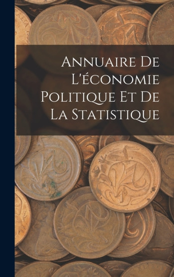 Annuaire De L'economie Politique Et De La Statistique
