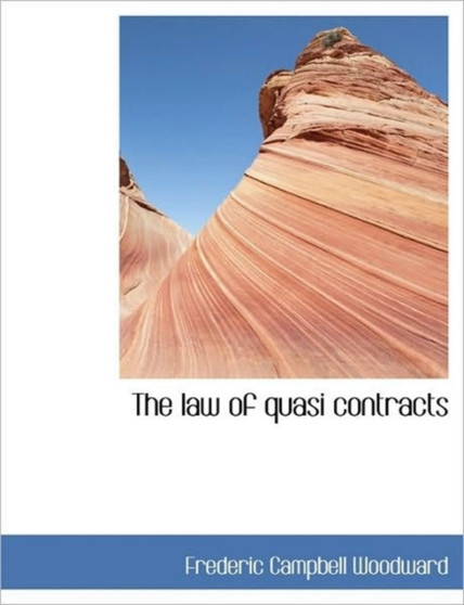 The Law of Quasi Contracts
