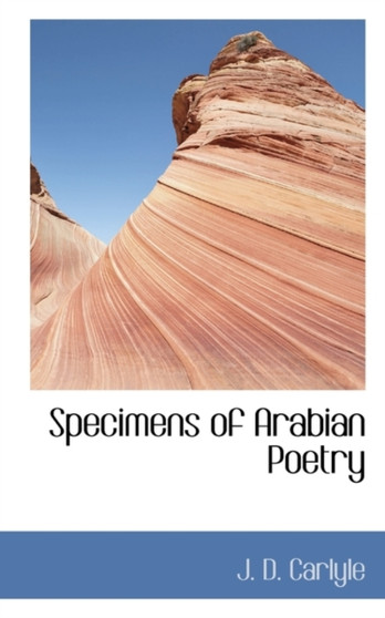 Specimens of Arabian Poetry