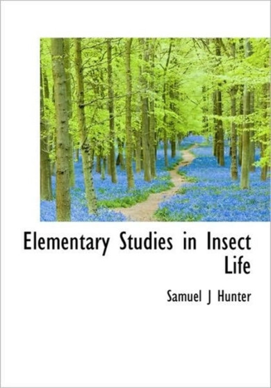 Elementary Studies in Insect Life
