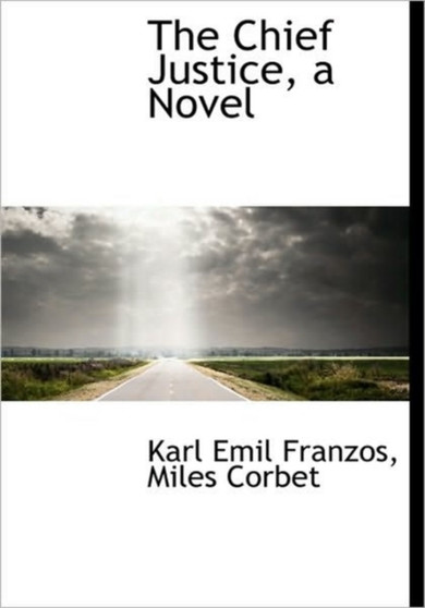The Chief Justice, a Novel