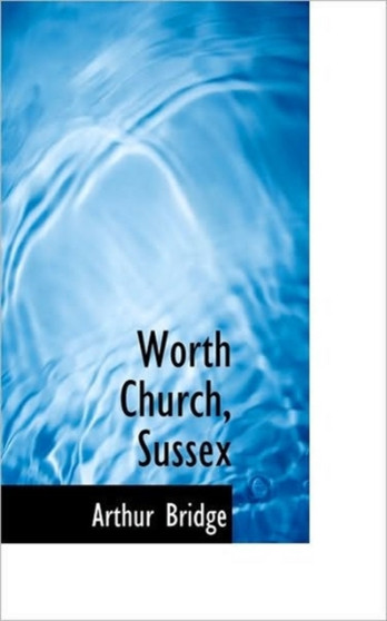 Worth Church, Sussex