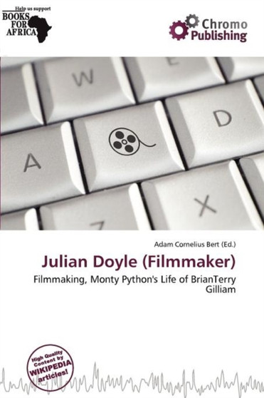Julian Doyle (Filmmaker) by Adam Cornelius Bert - Paperback