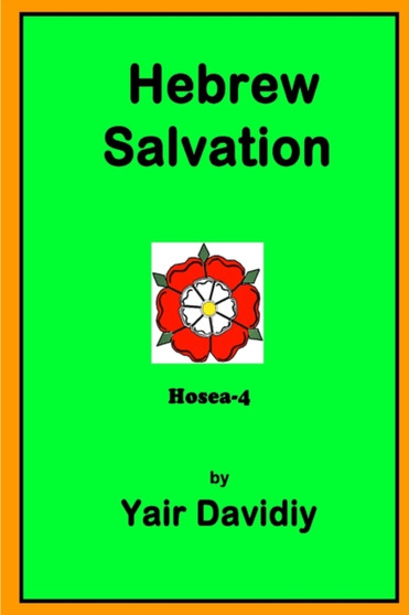 Hebrew Salvation : Hosea-4