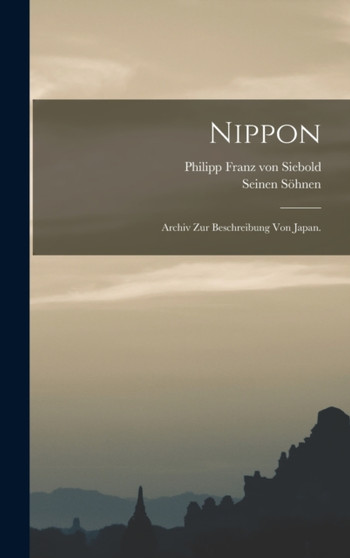 Nippon : Archiv zur Beschreibung von Japan.